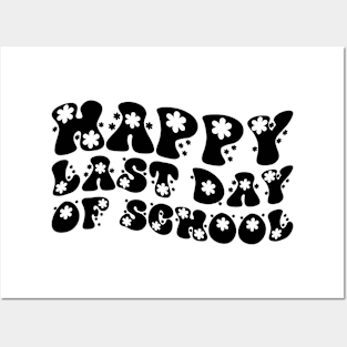 Funny Happy Last Day of School Hilarious Gift Idea Posters and Art